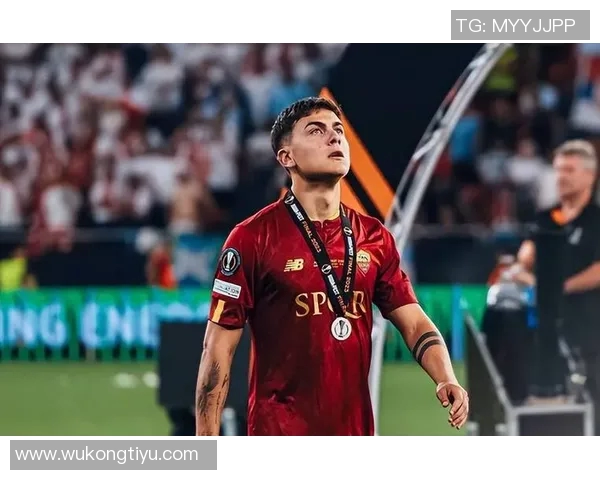 罗马与迪巴拉续约谈判即将展开他愿意接受降薪条件