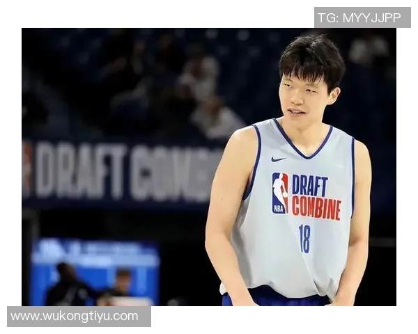 杨瀚森表现出色应在选秀中获得更高顺位赢得球队关键轮换位置